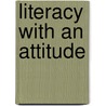 Literacy With An Attitude by Patrick J. Finn