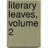Literary Leaves, Volume 2