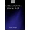 Litigation In Roman Law C door Ernest Metzger