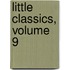 Little Classics, Volume 9