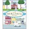 Little House, Little Town door Scott Beck