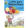 Little Joe's Balloon Race door Andy Blackford