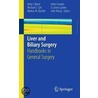 Liver And Biliary Surgery door Robert Bland
