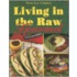 Living In The Raw Gourmet