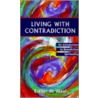 Living With Contradiction door Esther De Waal