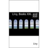 Livy, Books Xxi. And Xxii door Titus Livy