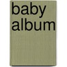 Baby album door F. Frohlich