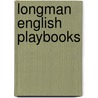 Longman English Playbooks by Peter Bushell