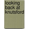 Looking Back At Knutsford door K. Goodchild
