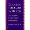 Looking For God In Brazil door John Burdick