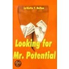 Looking For Mr. Potential door La'Ketta T. Bolton