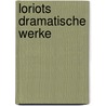 Loriots Dramatische Werke door Loriot