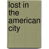 Lost In The American City door Jeremy Tambling