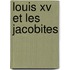 Louis Xv Et Les Jacobites