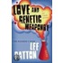 Love and Genetic Weaponry