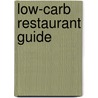 Low-Carb Restaurant Guide door Cheri Sicard