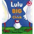 Lulu The Big Little Chick