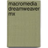 Macromedia Dreamweaver Mx by Patricia J. Ayers