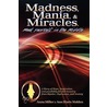 Madness. Mania & Miracles door Anna Miller