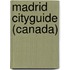 Madrid Cityguide (Canada)
