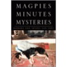 Magpies Minutes Mysteries door Barbara Ann (Myers) Van Sant