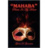 Mahaba Prints in My Heart door Gloria D. Gonsalves
