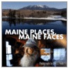 Maine Places, Maine Faces by Unknown