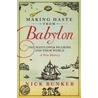 Making Haste From Babylon door Nick Bunker