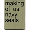 Making Of  Us Navy Seals door John Carl Roat