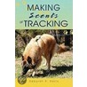 Making Scents Of Tracking door Deborah R. Davis