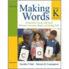 Making Words Kindergarten door Patricia M. Cunningham