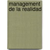 Management de La Realidad by Jaime Maristany