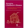 Managing Children's Homes door Sarah Byford
