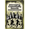 Managing Community Growth door Eric Damian Kelly