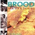 Brood van ver & dichtbij