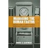 Managing The Human Factor door Bruce E. Kaufman