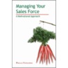Managing Your Sales Force door Pingali Venugopal
