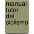 Manual Tutor del Ciclismo