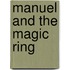 Manuel and the Magic Ring