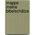 Mappe Meine Bibelschätze