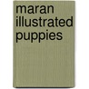 Maran Illustrated Puppies door A. Litfin