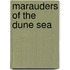 Marauders Of The Dune Sea