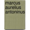 Marcus Aurelius Antoninus door Paul Barron Watson