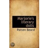 Marjorie's Literary Dolls by Patten Beard