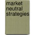 Market Neutral Strategies