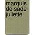 Marquis De Sade  Juliette