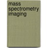 Mass Spectrometry Imaging by Unknown