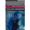 Mastering English Grammar door S.H. Burton