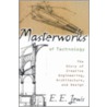 Masterworks Of Technology door Elmer E. Lewis