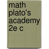 Math Plato's Academy 2e C door David H. Fowler
